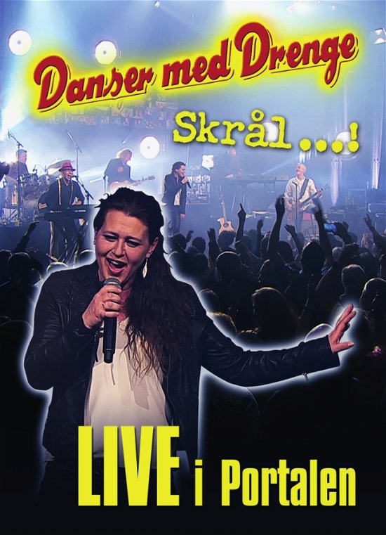 Cover for Danser med Drenge · Skrål ... !  KONCERT DVD! (MDVD) (2016)