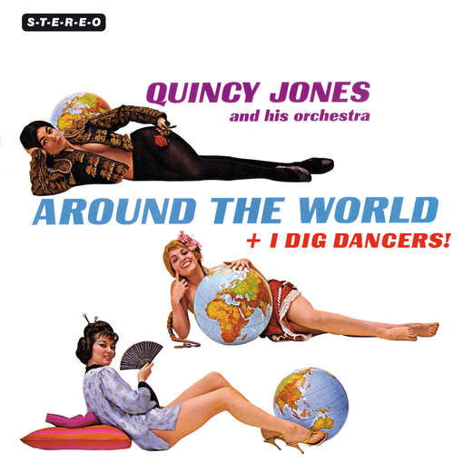 Cover for Quincy Jones · Around The World + I Dig Dancers (CD) [Bonus Tracks edition] (2012)