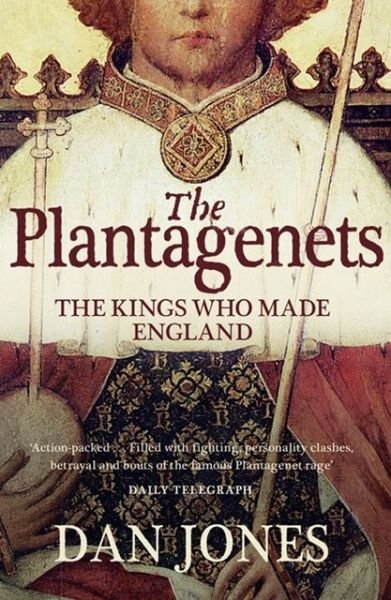 Cover for Dan Jones · The Plantagenets: The Kings Who Made England (Taschenbuch) (2013)
