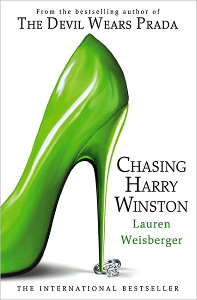 Cover for Lauren Weisberger · Chasing Harry Winston (Paperback Book) (2008)