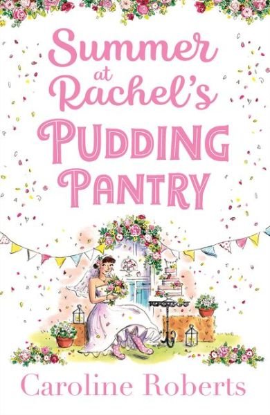 Cover for Caroline Roberts · Summer at Rachel’s Pudding Pantry - Pudding Pantry (Pocketbok) (2020)