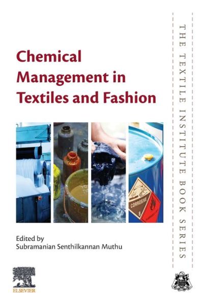 Cover for Chemical Management in Textiles and Fashion - The Textile Institute Book Series (Paperback Book) (2020)