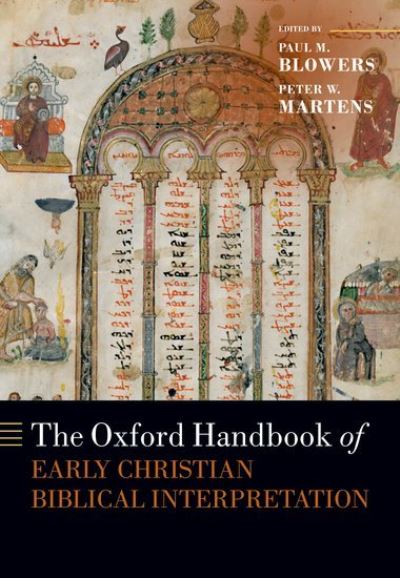 Cover for The Oxford Handbook of Early Christian Biblical Interpretation - Oxford Handbooks (Taschenbuch) (2021)