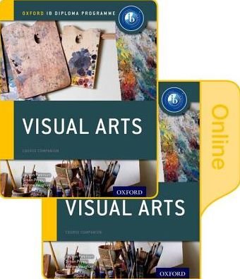 Cover for Jayson Paterson · IB Visual Arts Print and Online Course Book Pack: Oxford IB Diploma Programme (Book) (2017)
