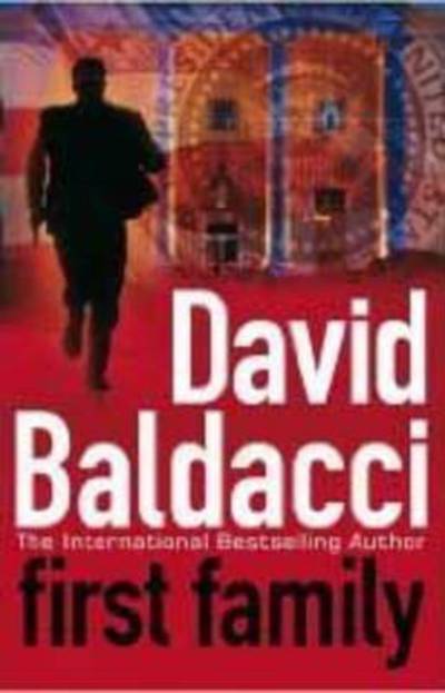 Cover for David Baldacci · First Family (N/A) [Irish edition] (2009)