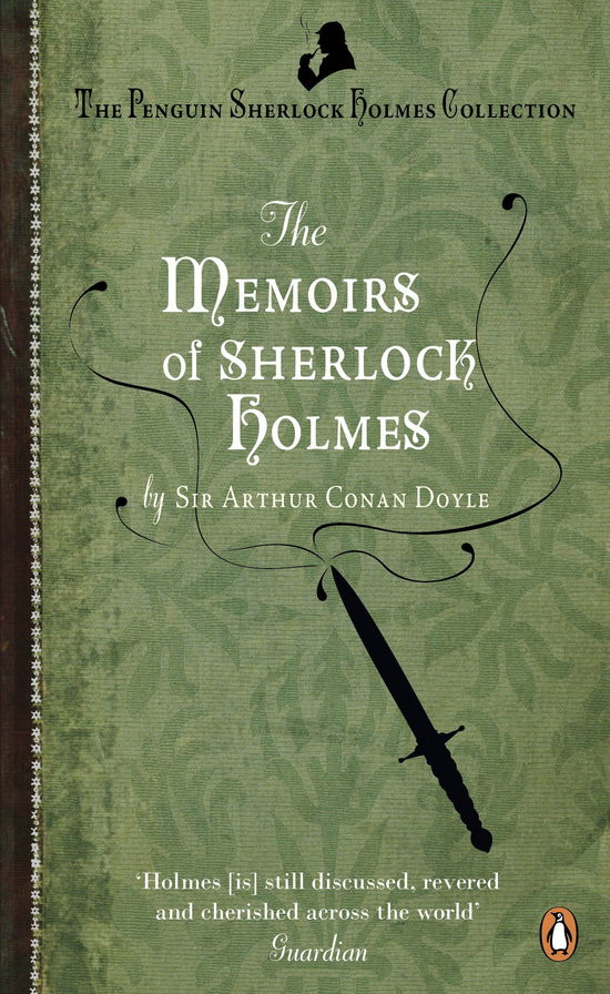 The Memoirs of Sherlock Holmes - Arthur Conan Doyle - Books - Penguin Books Ltd - 9780241952948 - September 1, 2011