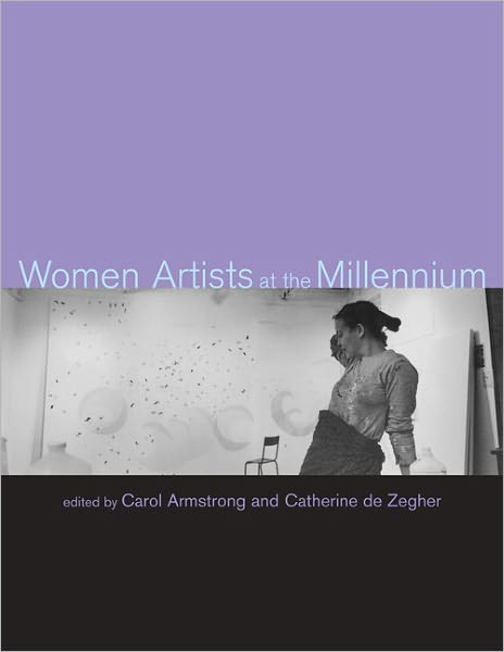 Cover for Carol Armstrong · Women Artists at the Millennium - October Books (Paperback Book) (2011)