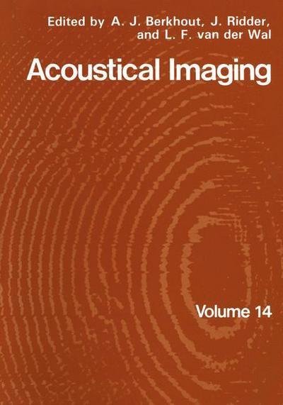 Acoustical Imaging - Berkhout  A.j. - Bücher - SPRINGER - 9780306420948 - 1. Dezember 1985