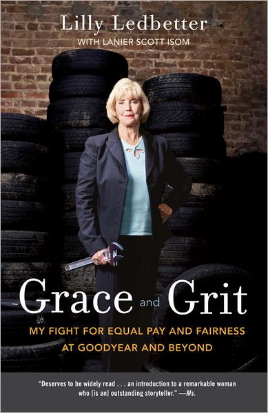 Cover for Lilly Ledbetter · Grace And Grit (Book) (2013)