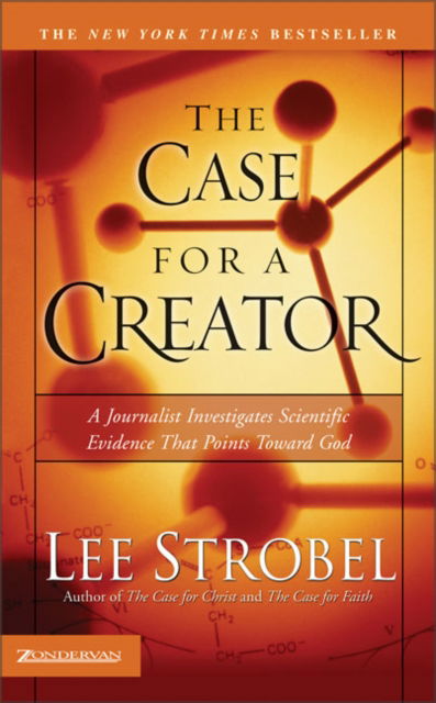 Cover for Lee Strobel · The Case for a Creator - MM 6-Pack: A Journalist Investigates Scientific Evidence That Points Toward God (Paperback Book) (2005)