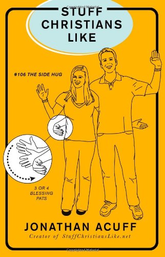 Cover for Jonathan Acuff · Stuff Christians Like (Paperback Book) (2010)