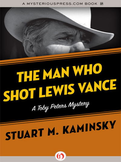 Cover for Stuart M. Kaminsky · The man who shot Lewis Vance (Bok) (1986)