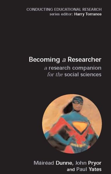 Cover for Mairead Dunne · Becoming a Researcher: A Research Companion for the Social Sciences (Taschenbuch) [Ed edition] (2005)