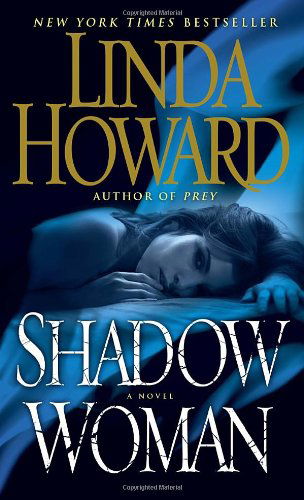 Cover for Linda Howard · Shadow Woman: a Novel (Paperback Book) (2013)