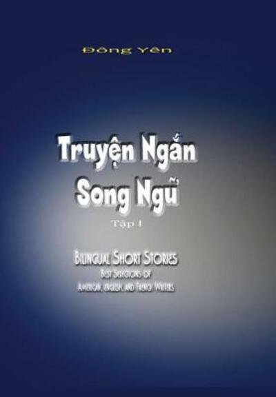 Cover for Dong Yen · Truyen Ngan Song Ngu I (Book) [Vietnamese edition] (2019)