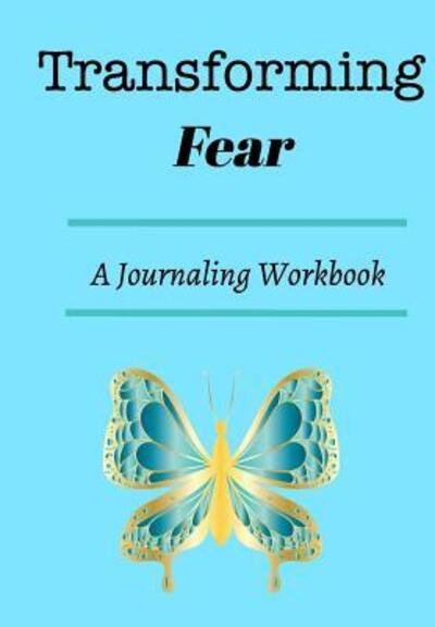 Cover for Mfon Ekpe-Dancy · Transforming Fear (Hardcover bog) (2019)