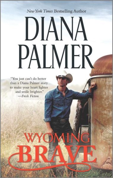 Cover for Diana Palmer · Wyoming Brave (Book) (2016)