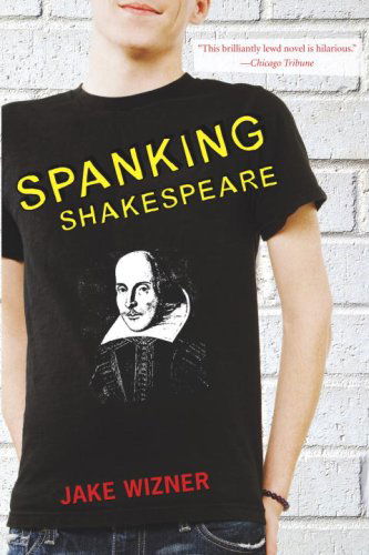 Cover for Jake Wizner · Spanking Shakespeare (Paperback Book) [Reprint edition] (2008)