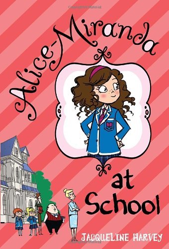 Cover for Jacqueline Harvey · Alice-miranda at School (Taschenbuch) (2012)