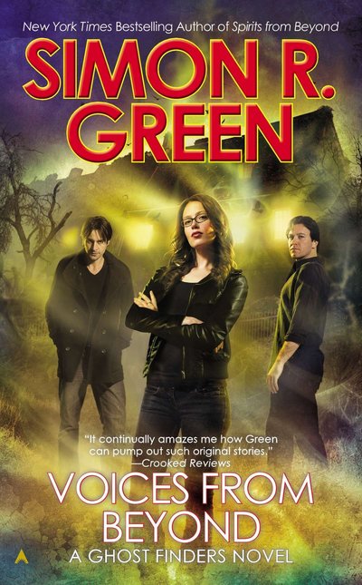 Cover for Simon R. Green · Voices from Beyond (A Ghost Finders Novel) (Book) (2014)