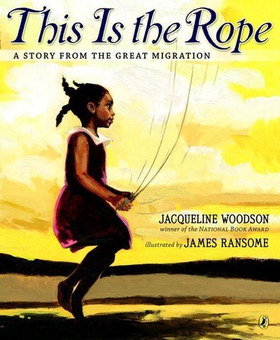 Cover for Jacqueline Woodson · This Is the Rope: A Story from the Great Migration (Paperback Book) (2017)
