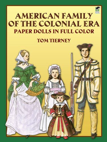 Cover for Tom Tierney · American Family of the Colonial Era Paper Dolls - Dover Paper Dolls (Print) (1983)