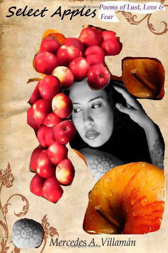 Cover for Mercedes A. Villamán · Select Apples (Paperback Book) (2009)