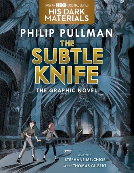 Cover for Philip Pullman · Subtle Knife Graphic Novel (Hardcover Book) (2022)