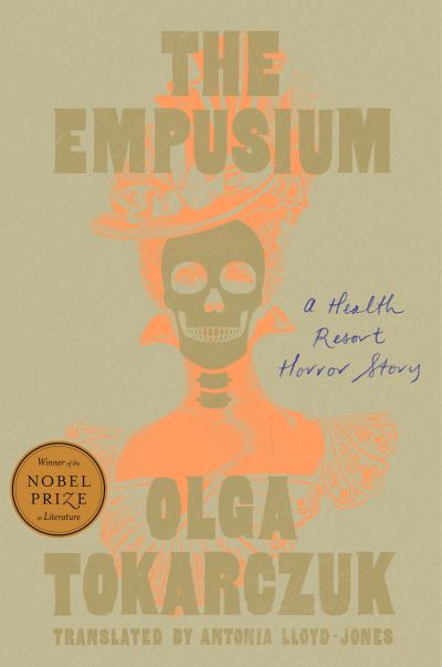 Empusium - Olga Tokarczuk - Livros - Penguin Publishing Group - 9780593712948 - 24 de setembro de 2024