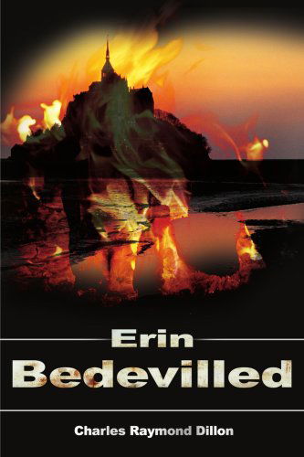 Erin Bedevilled - Charles Dillon - Books - iUniverse - 9780595200948 - October 1, 2001