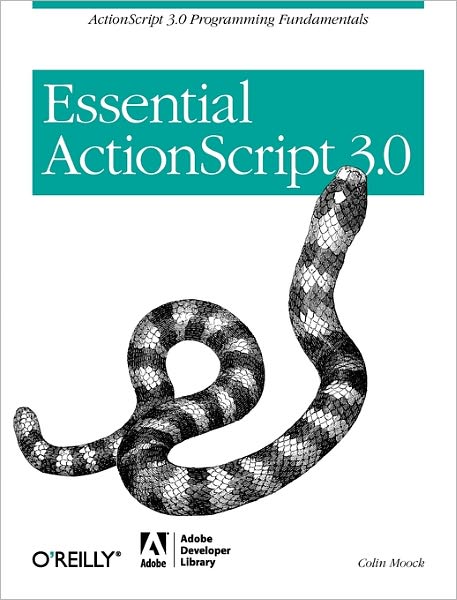 Cover for Colin Moock · Essential ActionScript 3.0 (Taschenbuch) (2007)