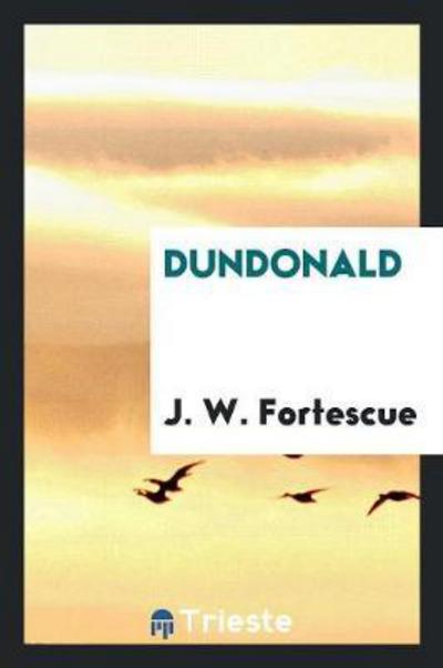 Cover for J W Fortescue · Dundonald (Paperback Book) (2018)