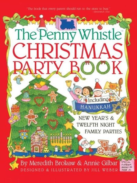 Cover for Meredith Brokaw · Penny Whistle Christmas Party Book: Including Hanukkah, New Year's, and Twelfth Night Family Parties (Paperback Book) (1991)