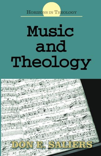 Cover for Don E. Saliers · Music and Theology (Horizons in Theology) (Paperback Book) (2007)