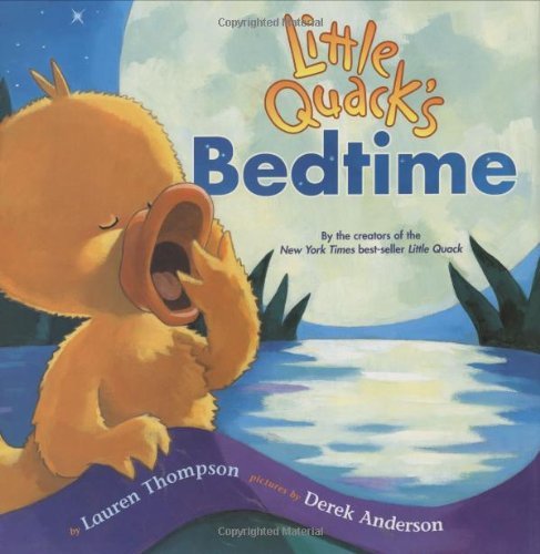 Cover for Lauren Thompson · Little Quack's Bedtime (Innbunden bok) (2005)