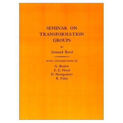 Cover for Armand Borel · Seminar on Transformation Groups. (AM-46), Volume 46 - Annals of Mathematics Studies (Paperback Book) (1961)