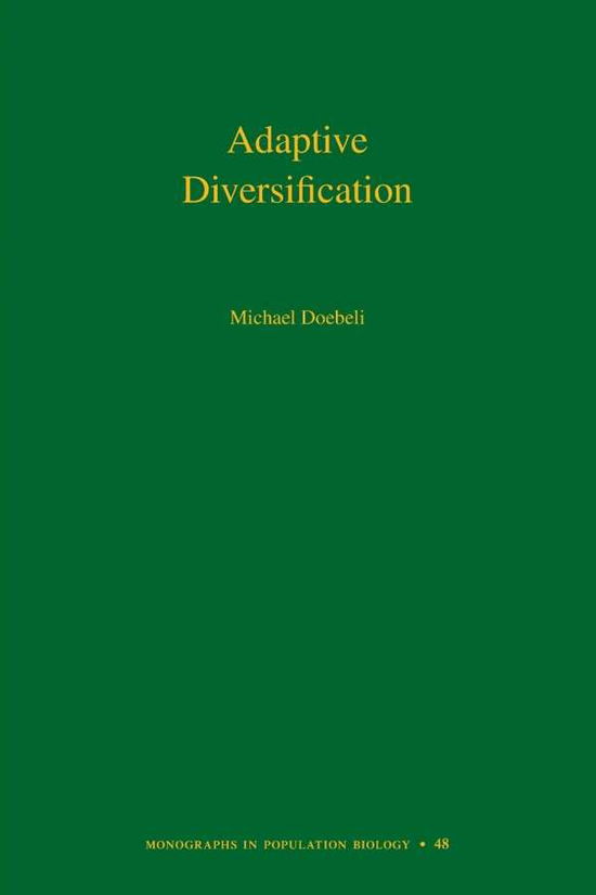 Cover for Michael Doebeli · Adaptive Diversification - Monographs in Population Biology (Pocketbok) (2011)