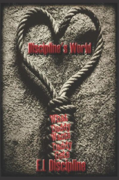 Cover for E.L Discipline · Discipline's World (Paperback Book) (2018)