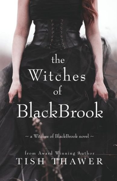 Cover for Tish Thawer · The Witches of BlackBrook - Witches of Blackbrook (Pocketbok) (2015)