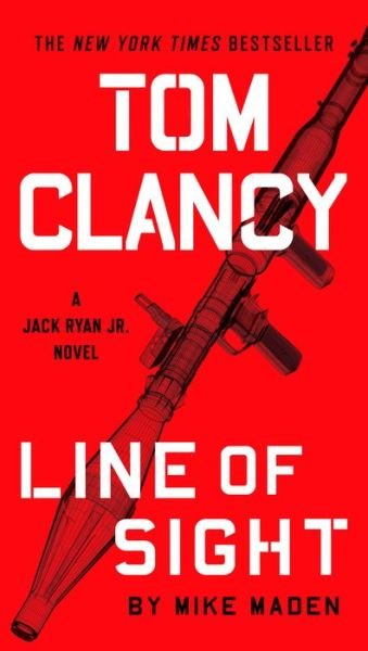 Cover for Mike Maden · Tom Clancy Line of Sight - A Jack Ryan Jr. Novel (Taschenbuch) (2019)