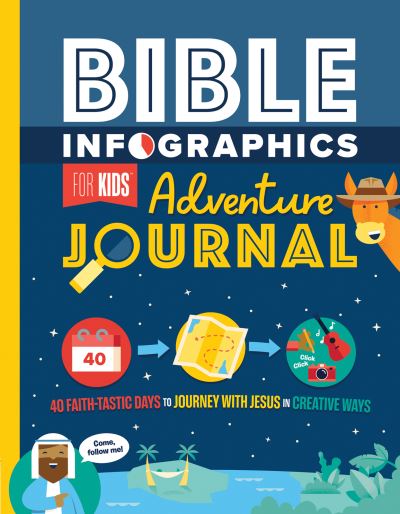 Cover for Harvest House Publishers · Bible Infographics for Kids Adventure Journal: 40 Faith-tastic Days to Journey with Jesus in Creative Ways - Bible Infographics for Kids (Paperback Book) (2023)