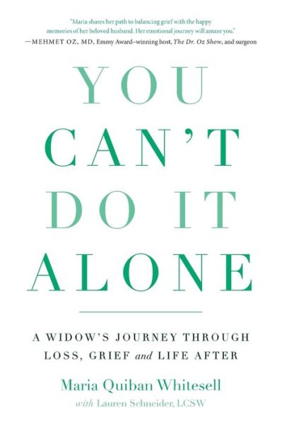 You Can't Do It Alone: A Widow's Journey Through Loss, Grief and Life After - Lauren Schneider LCSW - Books - Hachette Books - 9780738285948 - July 9, 2020