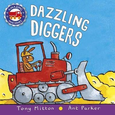 Cover for Tony Mitton · Dazzling Diggers (Kartonbuch) (2018)