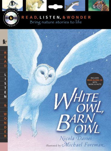 Cover for Nicola Davies · White Owl, Barn Owl with Audio, Peggable: Read, Listen, &amp; Wonder (Paperback Book) [Pap / Com Re edition] (2009)