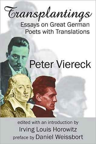 Transplantings: Essays on Great German Poets with Translations - Peter Viereck - Kirjat - Taylor & Francis Inc - 9780765803948 - lauantai 15. marraskuuta 2008