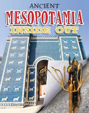 Cover for Rodger Ellen · Ancient Mesopotamia Inside Out - Ancient Worlds Inside Out (Paperback Book) (2017)