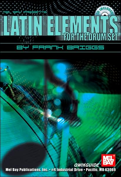 Cover for Frank Briggs · Latin Elements for the Drum Set Qwikguide (Paperback Book) (2005)