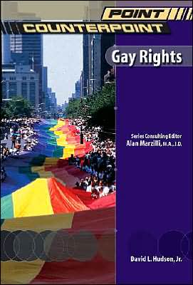 Cover for David Hudson · Gay Rights - Point / Counterpoint: Issues in Contemporary American Society (Hardcover Book) (2004)