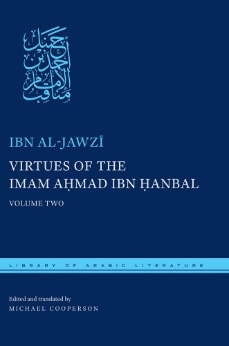 Cover for Ibn Al-jawzi · Virtues of the Imam Ahmad ibn Hanbal: Volume Two - Library of Arabic Literature (Hardcover Book) (2015)