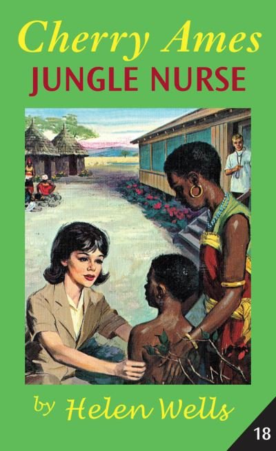 Cover for Helen Wells · Cherry Ames, Jungle Nurse (Paperback Book) (2020)